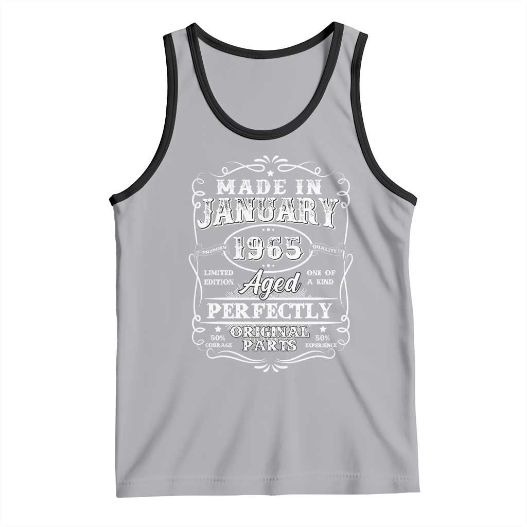 Retro Classic Made In January 1965 Tank Top Aged Perfectly Original Parts Vintage Birthday Men TS02 Athletic Heather Black Print Your Wear