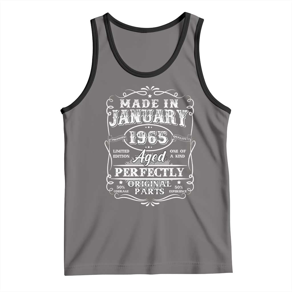 Retro Classic Made In January 1965 Tank Top Aged Perfectly Original Parts Vintage Birthday Men TS02 Deep Heather Black Print Your Wear