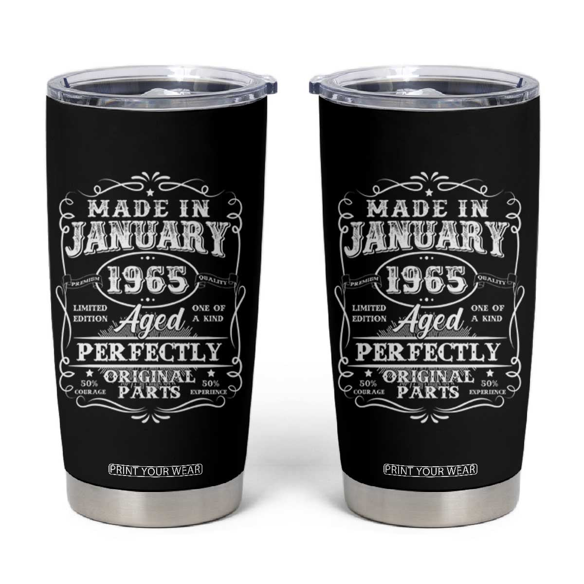 Retro Classic Made In January 1965 Tumbler Cup Aged Perfectly Original Parts Vintage Birthday Men TS02 Black Print Your Wear