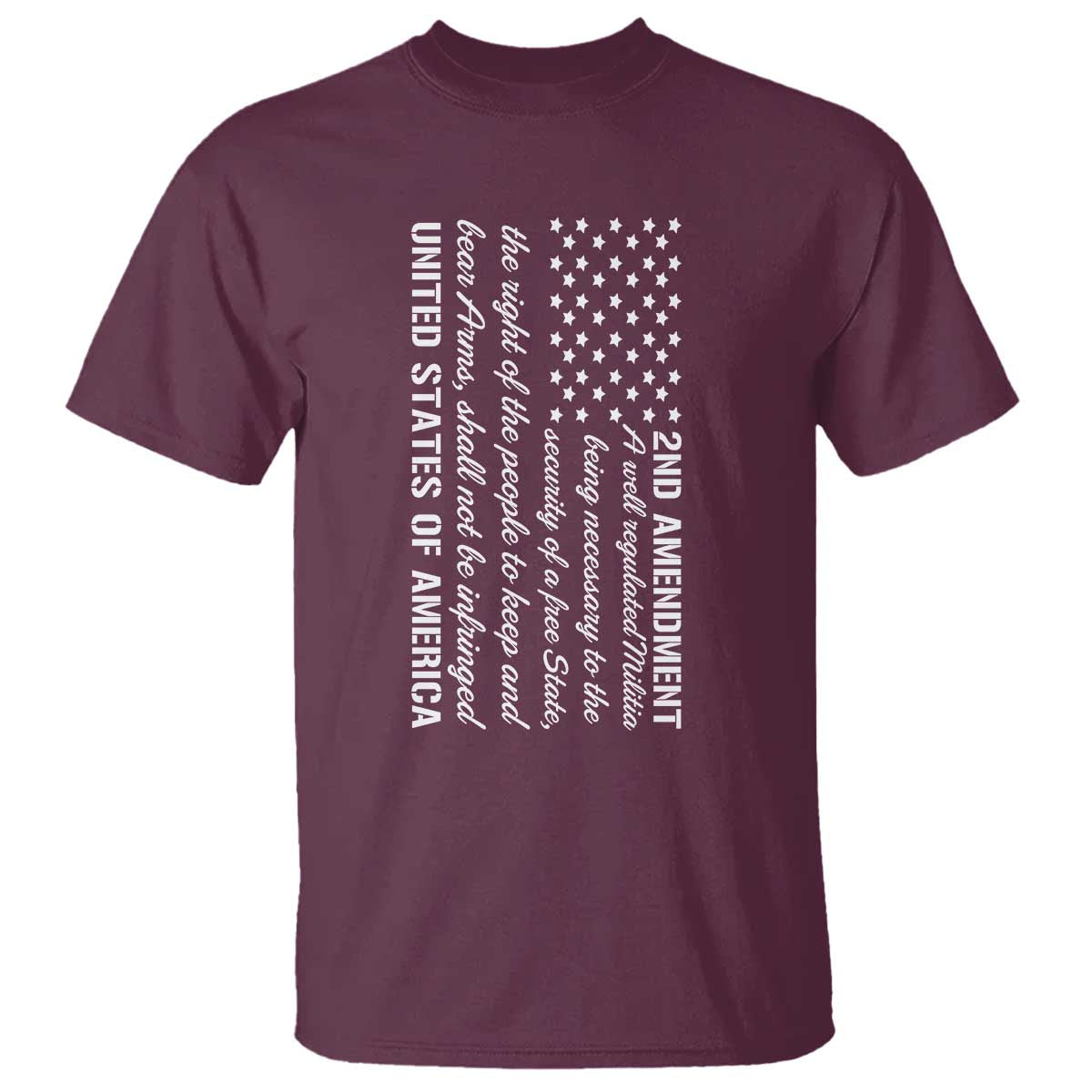2nd Amendment American Flag T Shirt Patriotic Right to Bear Arms USA Patriot TS02 Maroon Print Your Wear