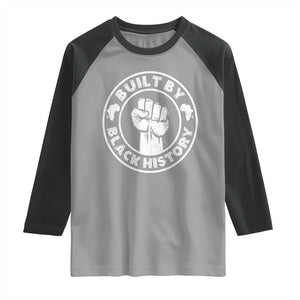 Built By Black History Raglan Shirt African American Pride TS02 Sport Gray Black Print Your Wear