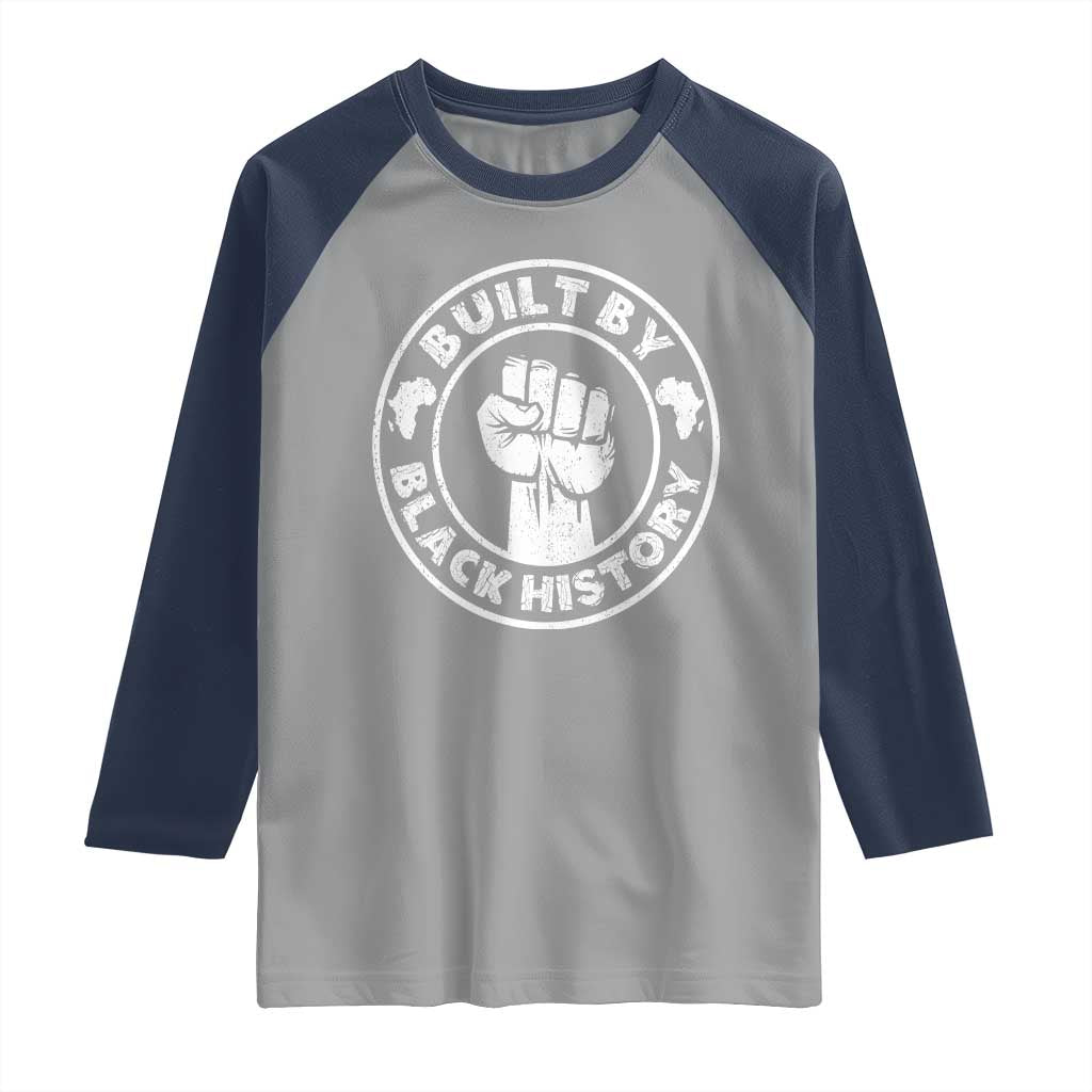 Built By Black History Raglan Shirt African American Pride TS02 Sport Gray Navy Print Your Wear