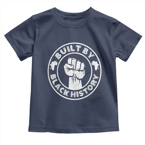 Built By Black History Toddler T Shirt African American Pride TS02 Navy Print Your Wear