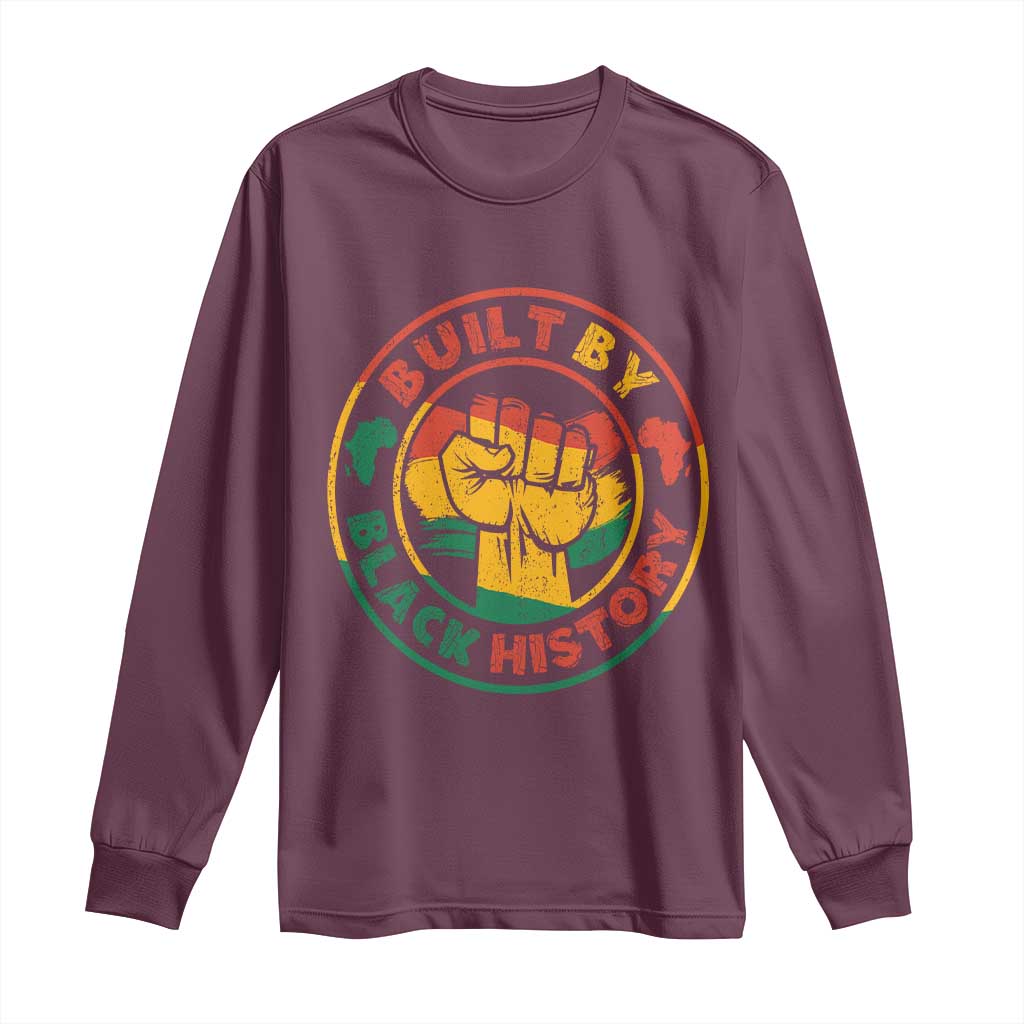 Built By Black History Long Sleeve Shirt African American Pride Raised Fist TS02 Maroon Print Your Wear