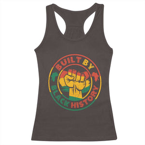 Built By Black History Racerback Tank Top African American Pride Raised Fist TS02 Dark Chocolate Print Your Wear