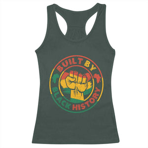 Built By Black History Racerback Tank Top African American Pride Raised Fist TS02 Dark Forest Green Print Your Wear