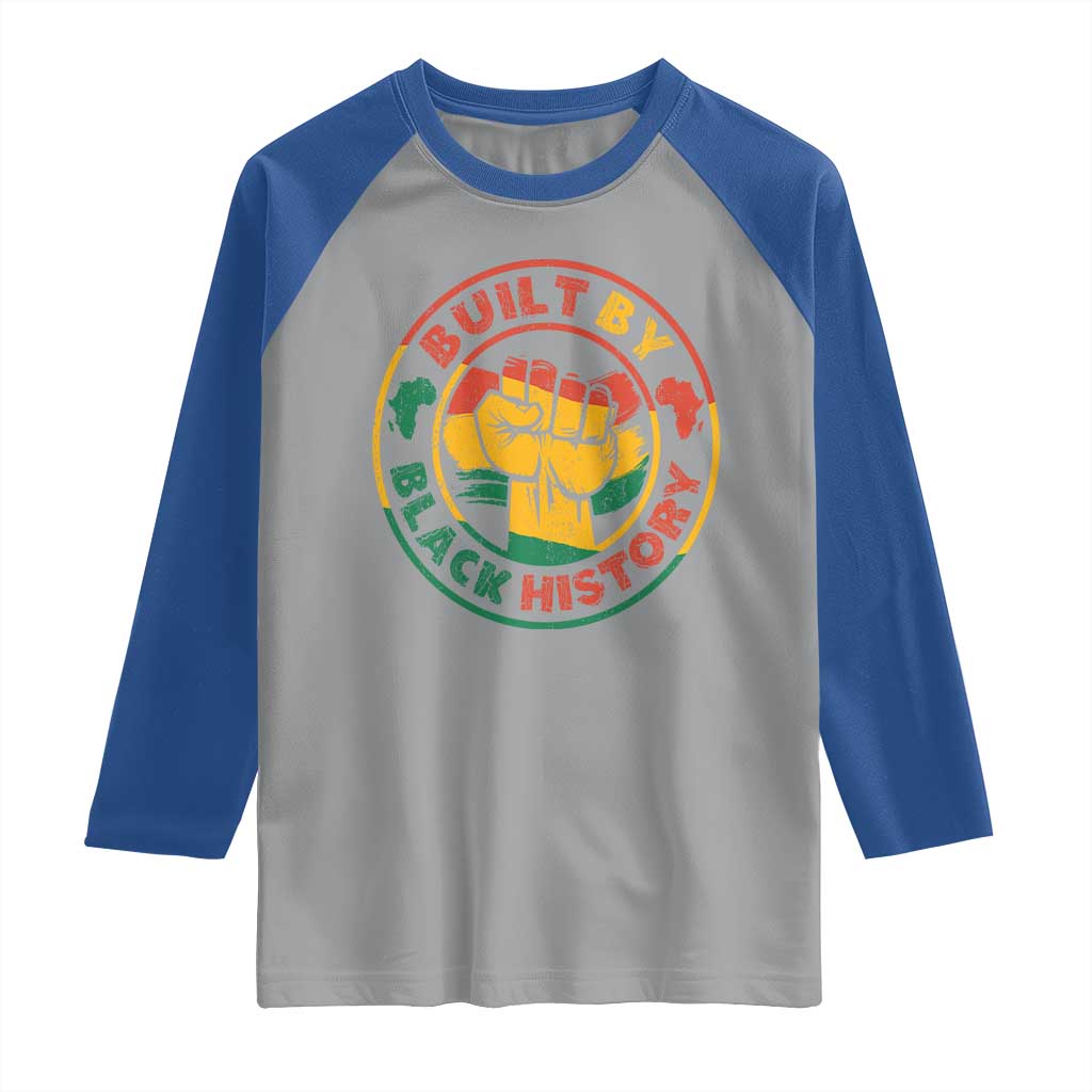 Built By Black History Raglan Shirt African American Pride Raised Fist TS02 Sport Gray Royal Print Your Wear