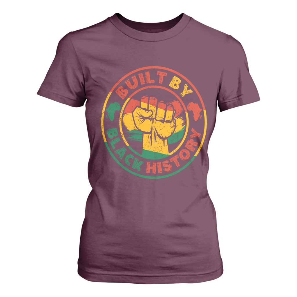 Built By Black History T Shirt For Women African American Pride Raised Fist TS02 Maroon Print Your Wear