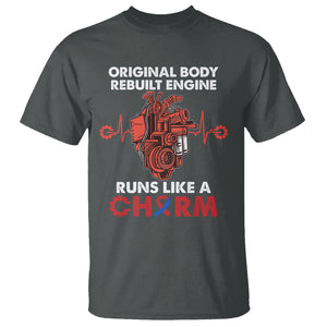 CHD Awareness T Shirt Original Body Rebuilt Engine Runs Like A Charm Heart Surgery TS02 Dark Heather Printyourwear
