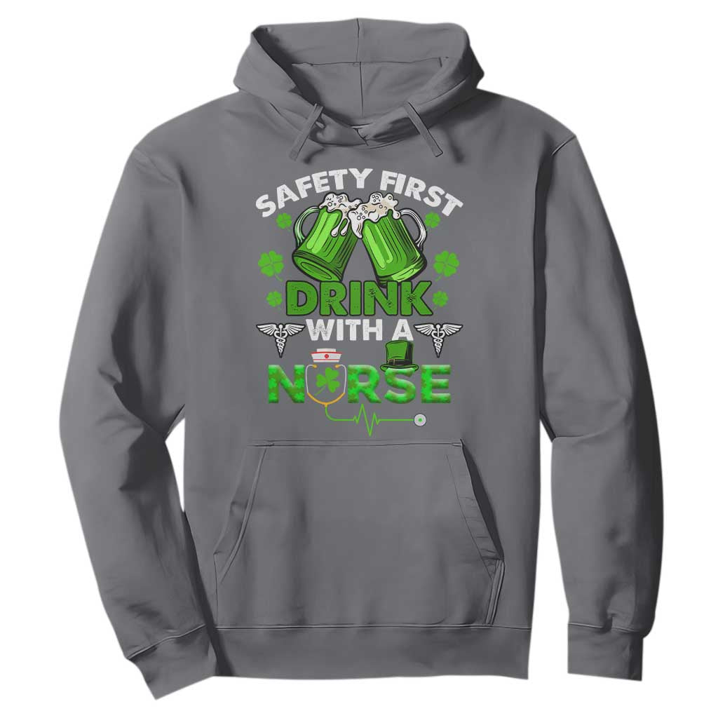 Funny Nurse St. Patricks Day Hoodie Safety First Drink With A Nurse Beer Lovers TS02 Charcoal Printyourwear