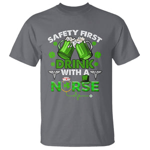 Funny Nurse St. Patricks Day T Shirt Safety First Drink With A Nurse Beer Lovers TS02 Charcoal Printyourwear
