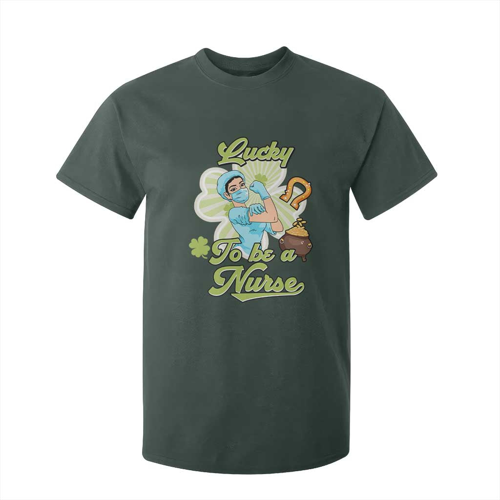 Funny Nurse St Patricks Day T Shirt For Kid Lucky To Be A Nurse Strong Scrub Life TS02 Dark Forest Green Print Your Wear