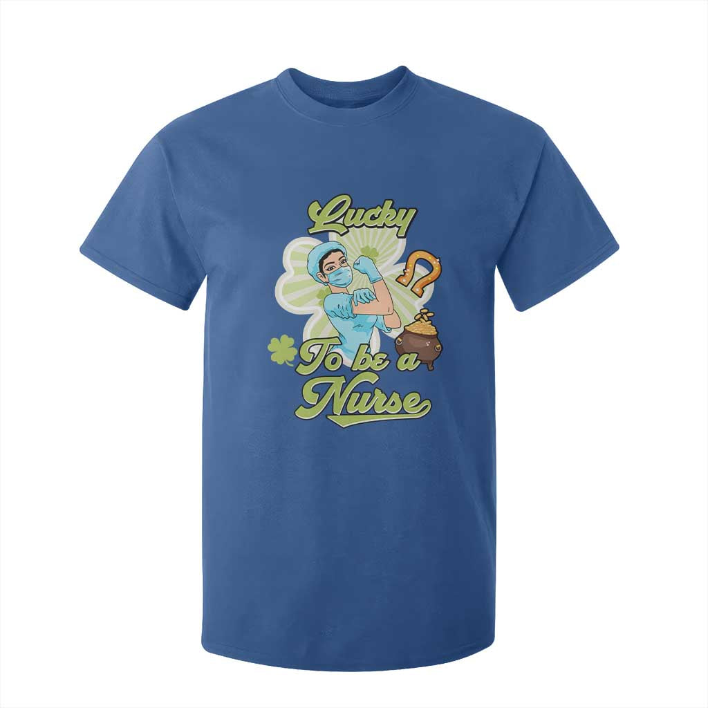 Funny Nurse St Patricks Day T Shirt For Kid Lucky To Be A Nurse Strong Scrub Life TS02 Royal Blue Print Your Wear