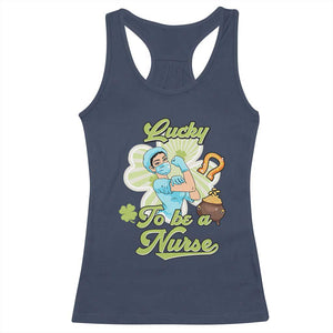 Funny Nurse St Patricks Day Racerback Tank Top Lucky To Be A Nurse Strong Scrub Life TS02 Navy Print Your Wear