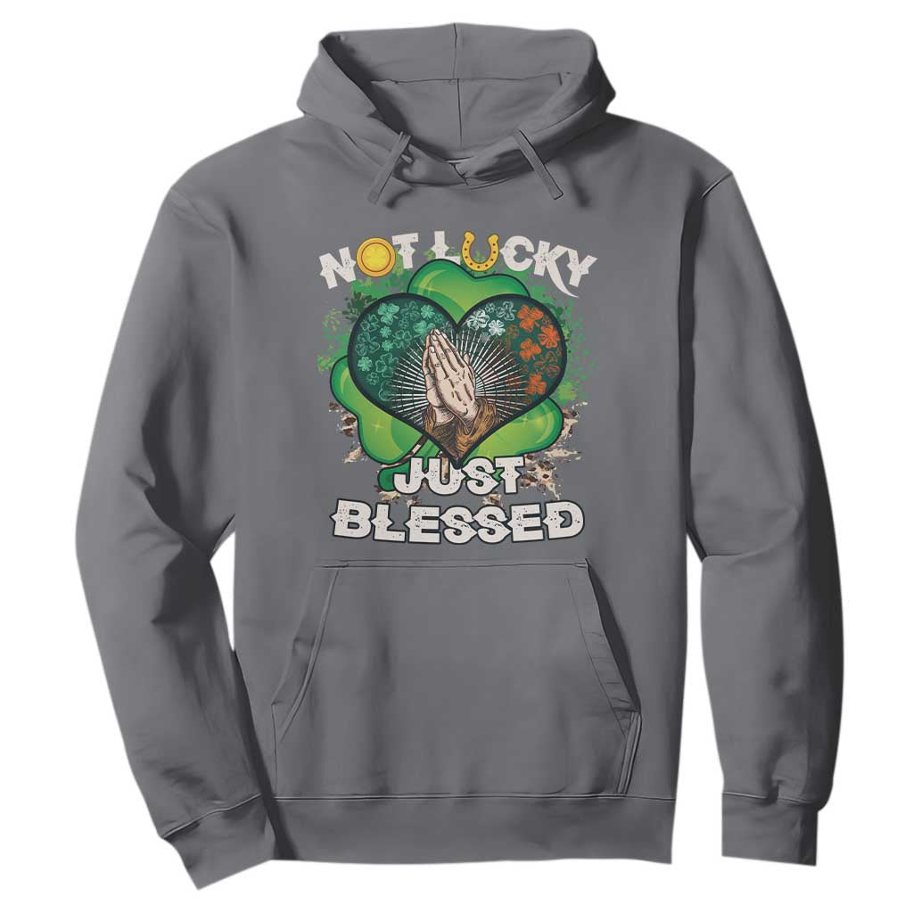 Funny St. Patricks Day Hoodie Not Lucky Simply Blessed Shamrock Christian with Praying Hands TS02 Charcoal Printyourwear