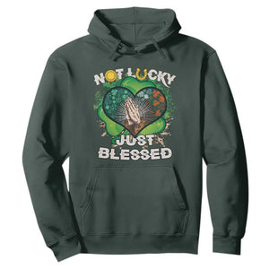 Funny St. Patricks Day Hoodie Not Lucky Simply Blessed Shamrock Christian with Praying Hands TS02 Dark Forest Green Printyourwear