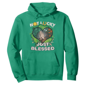 Funny St. Patricks Day Hoodie Not Lucky Simply Blessed Shamrock Christian with Praying Hands TS02 Irish Green Printyourwear