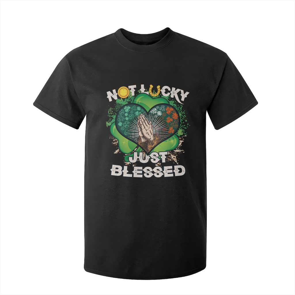 Funny St Patricks Day T Shirt For Kid Not Lucky Simply Blessed Shamrock Christian with Praying Hands TS02 Black Print Your Wear