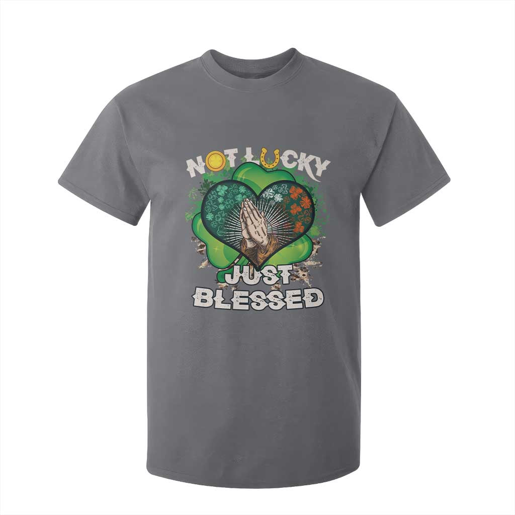 Funny St Patricks Day T Shirt For Kid Not Lucky Simply Blessed Shamrock Christian with Praying Hands TS02 Charcoal Print Your Wear