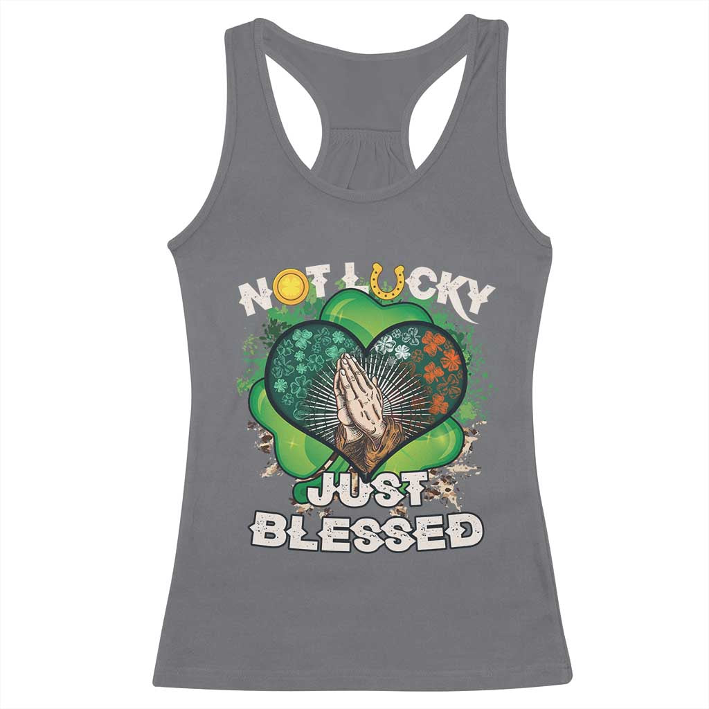 Funny St Patricks Day Racerback Tank Top Not Lucky Simply Blessed Shamrock Christian with Praying Hands TS02 Charcoal Print Your Wear