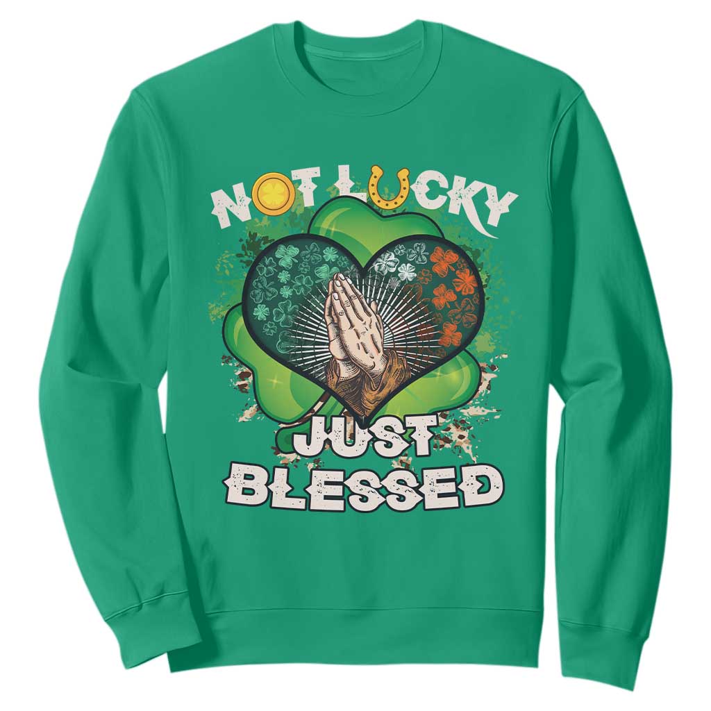 Funny St. Patricks Day Sweatshirt Not Lucky Simply Blessed Shamrock Christian with Praying Hands TS02 Irish Green Printyourwear