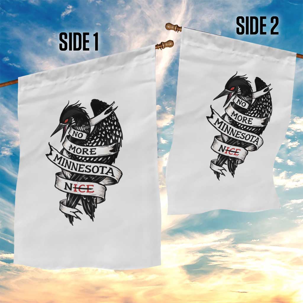 No More Minnesota Nice Loon Resistance Garden Flag Ice Out Rebellion TS02 Print Your Wear