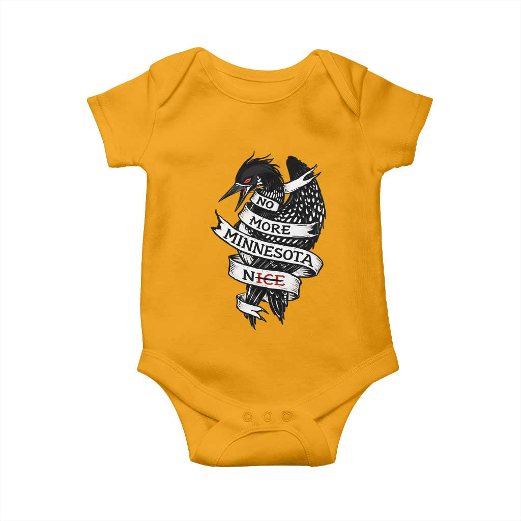 No More Minnesota Nice Loon Resistance Baby Onesie Ice Out Rebellion TS02 Gold Print Your Wear