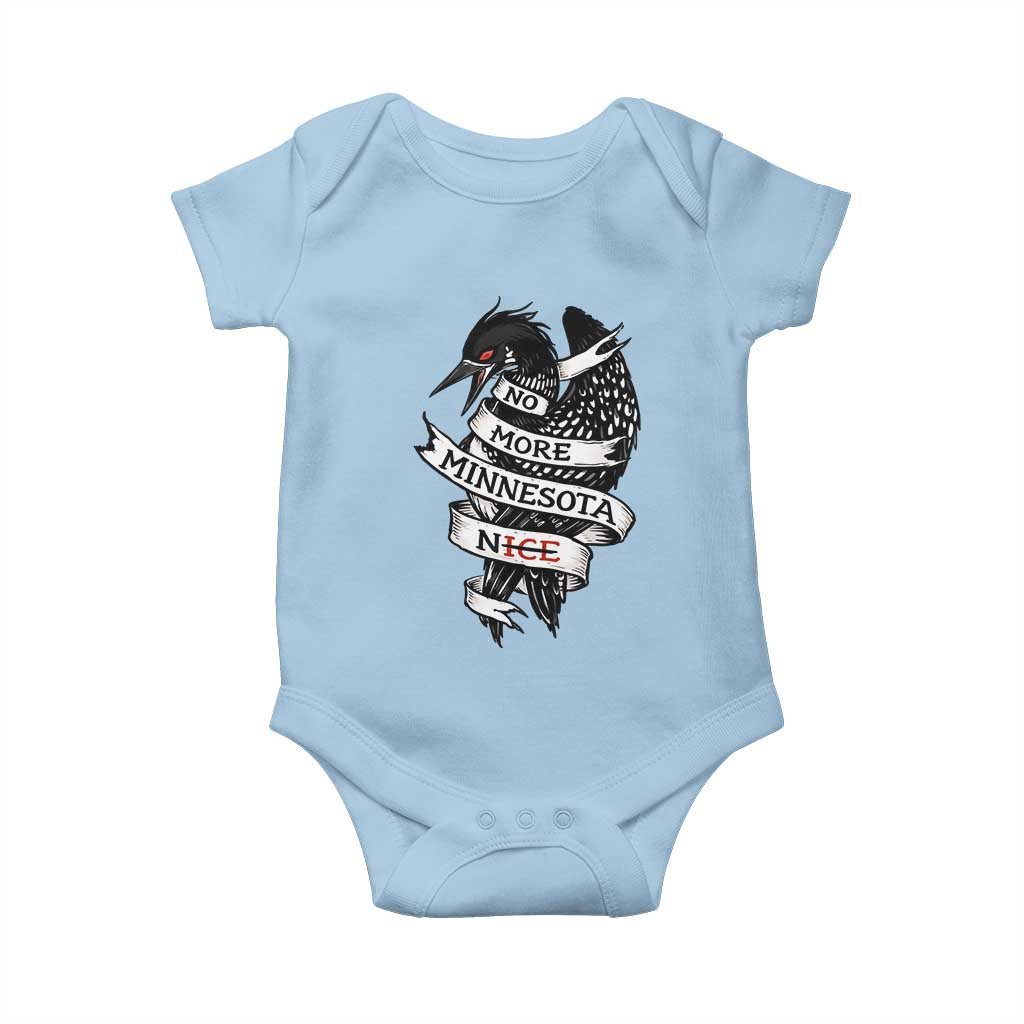 No More Minnesota Nice Loon Resistance Baby Onesie Ice Out Rebellion TS02 Light Blue Print Your Wear