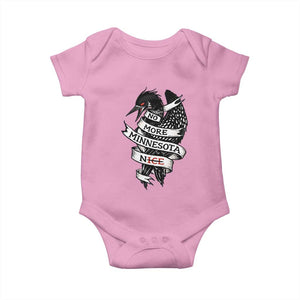 No More Minnesota Nice Loon Resistance Baby Onesie Ice Out Rebellion TS02 Light Pink Print Your Wear