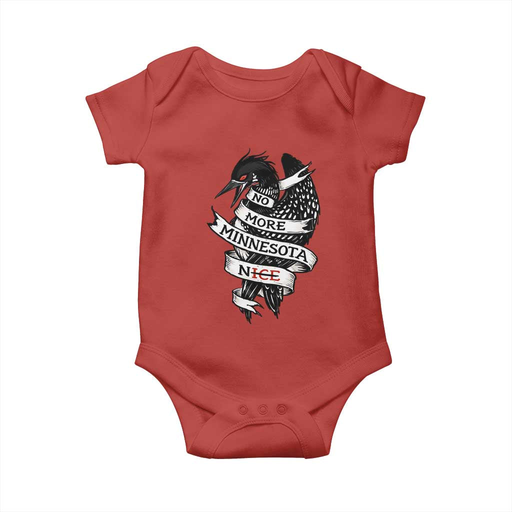 No More Minnesota Nice Loon Resistance Baby Onesie Ice Out Rebellion TS02 Red Print Your Wear