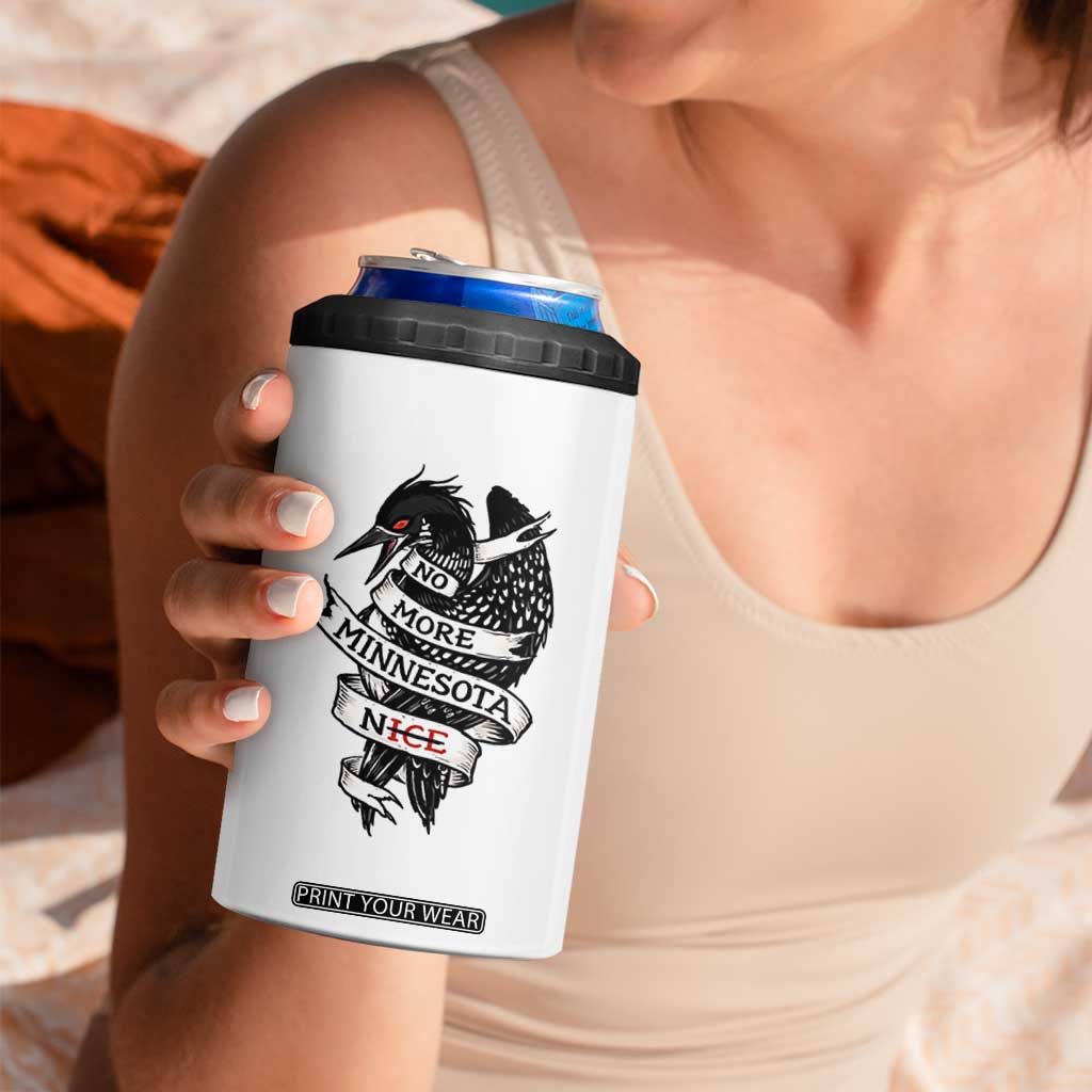No More Minnesota Nice Loon Resistance 4 in 1 Can Cooler Tumbler Ice Out Rebellion TS02 Print Your Wear