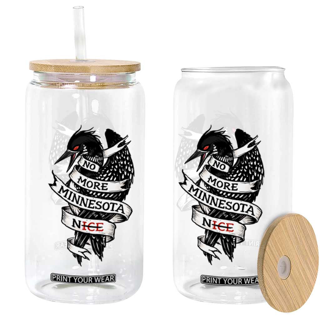 No More Minnesota Nice Loon Resistance Glass Can Ice Out Rebellion TS02 Print Your Wear