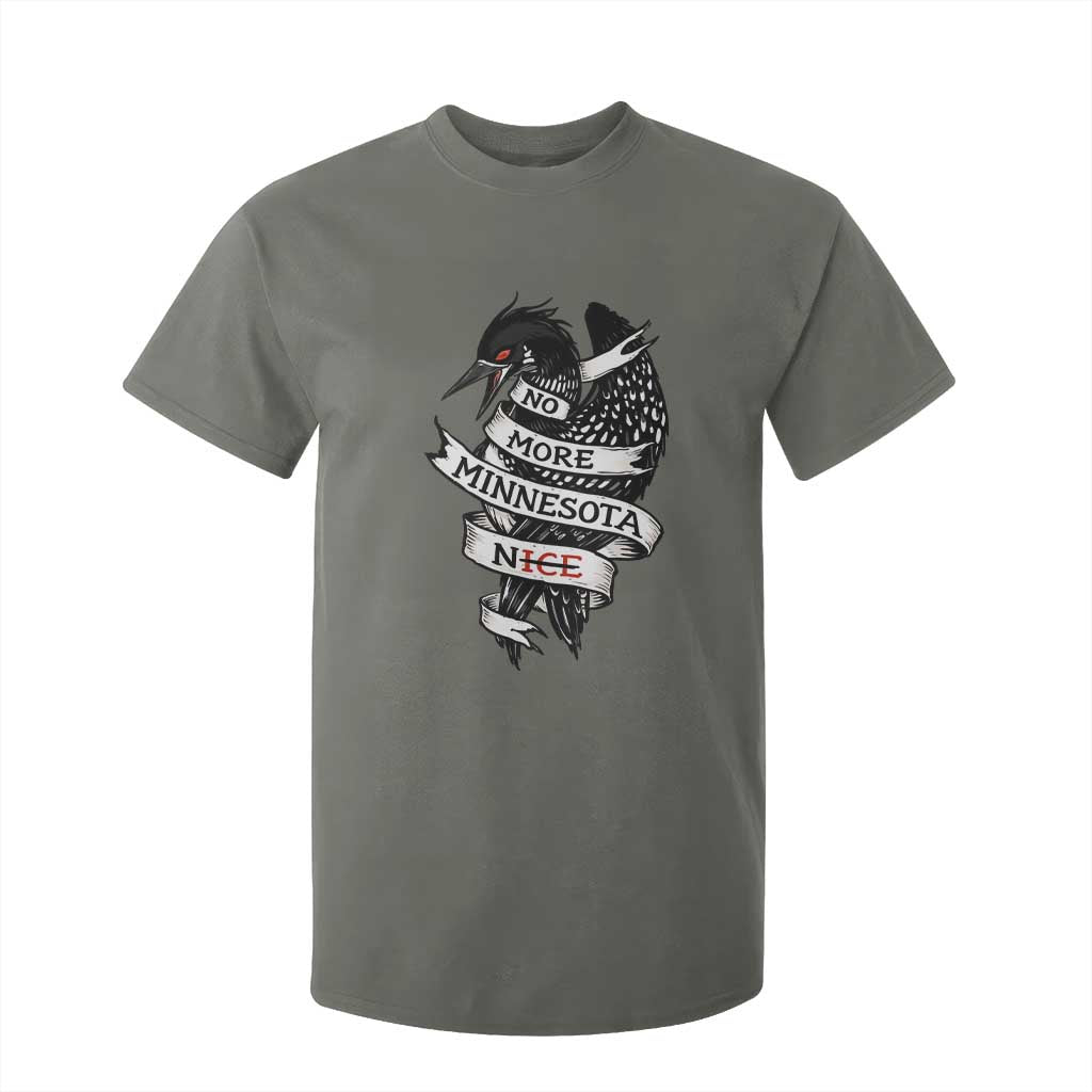 No More Minnesota Nice Loon Resistance T Shirt For Kid Ice Out Rebellion TS02 Military Green Print Your Wear