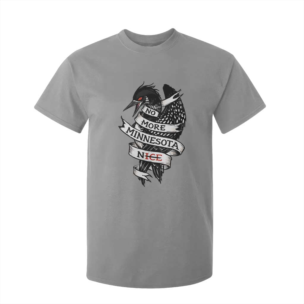 No More Minnesota Nice Loon Resistance T Shirt For Kid Ice Out Rebellion TS02 Sport Gray Print Your Wear