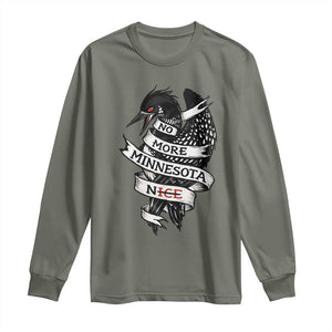 No More Minnesota Nice Loon Resistance Long Sleeve Shirt Ice Out Rebellion TS02 Military Green Print Your Wear