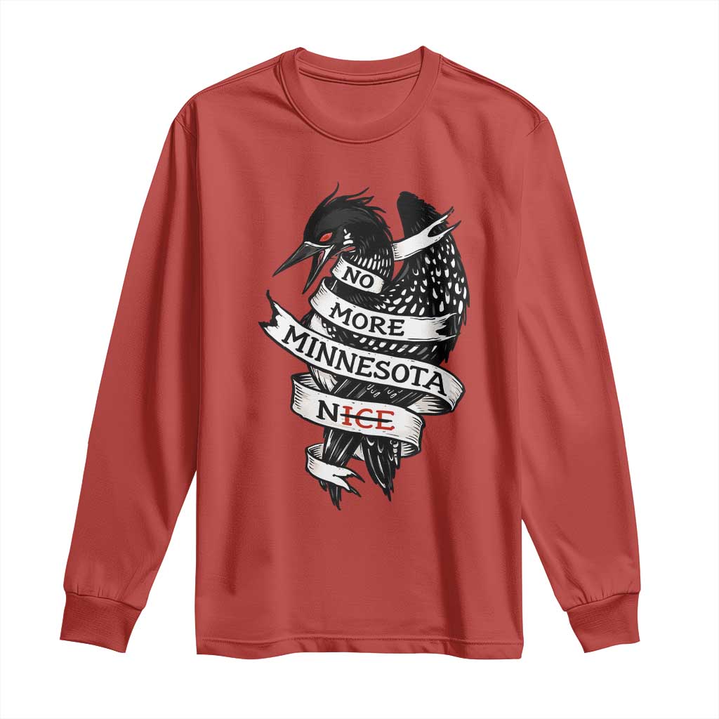 No More Minnesota Nice Loon Resistance Long Sleeve Shirt Ice Out Rebellion TS02 Red Print Your Wear