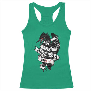 No More Minnesota Nice Loon Resistance Racerback Tank Top Ice Out Rebellion TS02 Irish Green Print Your Wear