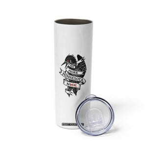 No More Minnesota Nice Loon Resistance Skinny Tumbler Ice Out Rebellion TS02 Print Your Wear