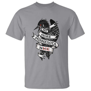 No More Minnesota Nice Loon Resistance T Shirt Ice Out Rebellion TS02 Sport Gray Print Your Wear