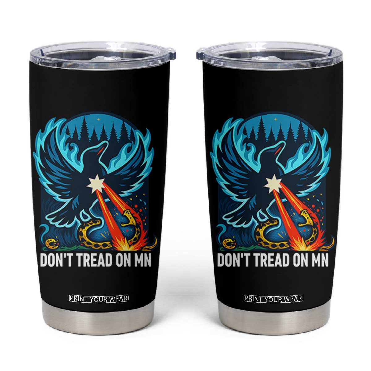 Don’t Tread on MN Minnesota Tumbler Cup Rebel Loon Ice Out Resistance TS02 Black Print Your Wear