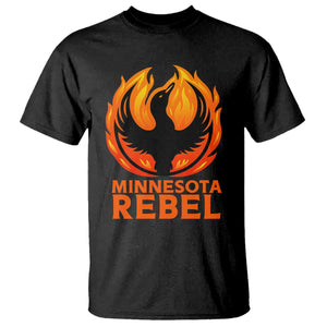 Minnesota Rebel Loon T Shirt Rising From Fire Political Resistance TS02 Black Print Your Wear