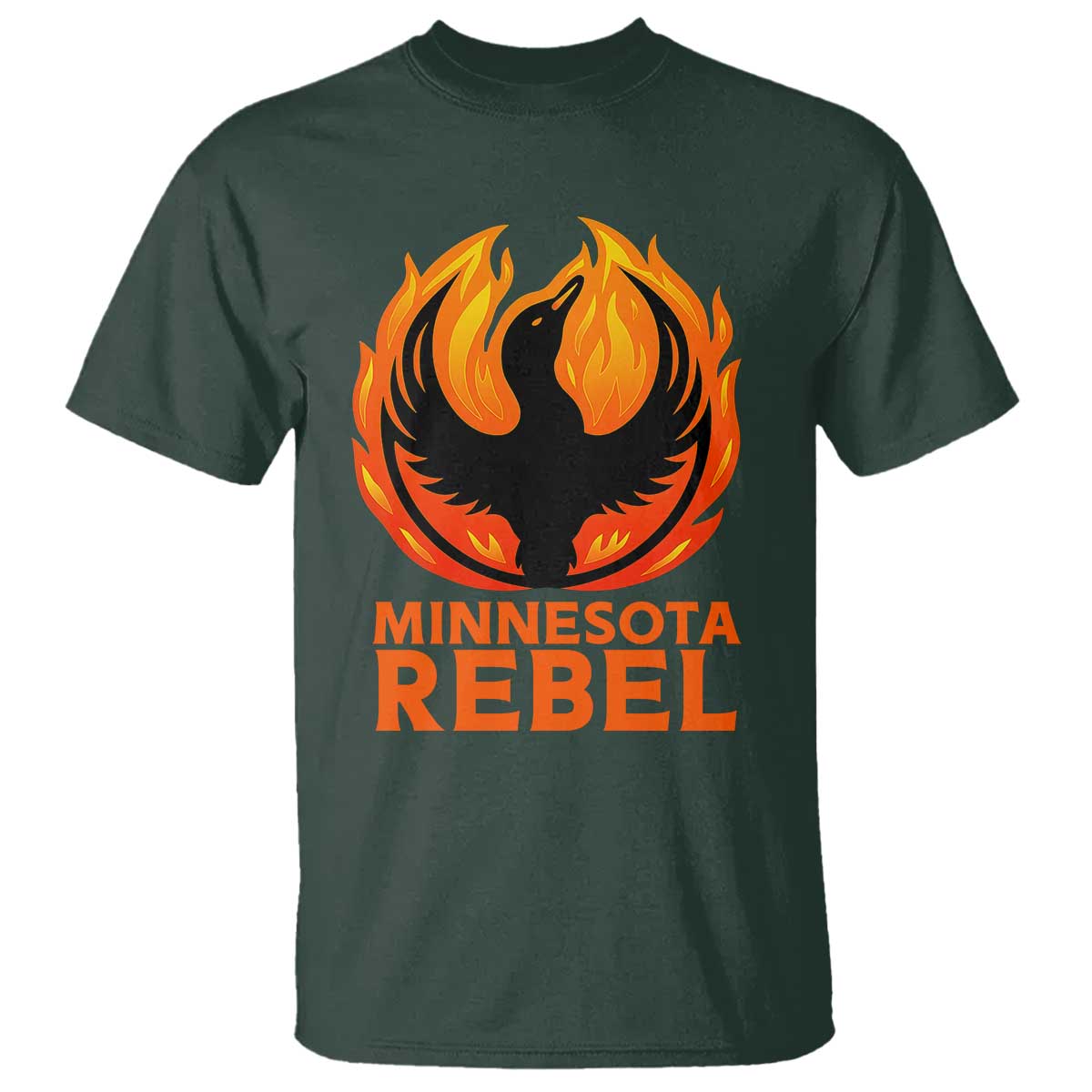 Minnesota Rebel Loon T Shirt Rising From Fire Political Resistance TS02 Dark Forest Green Print Your Wear