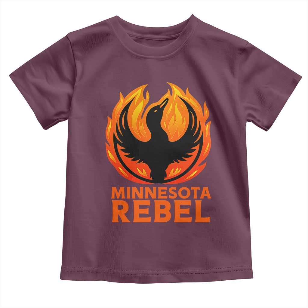 Minnesota Rebel Loon Toddler T Shirt Rising From Fire Political Resistance TS02 Maroon Print Your Wear