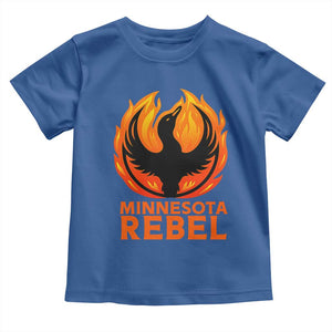 Minnesota Rebel Loon Toddler T Shirt Rising From Fire Political Resistance TS02 Royal Blue Print Your Wear