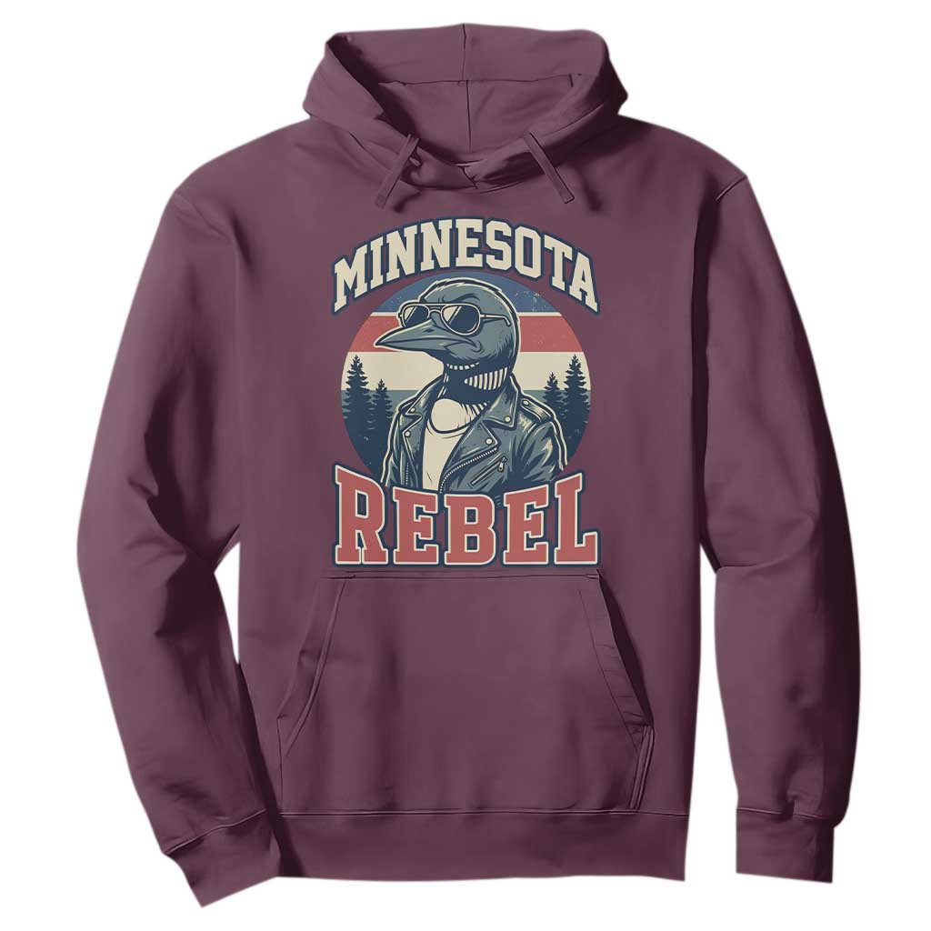 Minnesota Rebel Grumpy Loon Hoodie Retro Vintage Politcal Resistance TS02 Maroon Print Your Wear