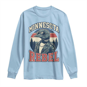 Minnesota Rebel Grumpy Loon Long Sleeve Shirt Retro Vintage Politcal Resistance TS02 Light Blue Print Your Wear
