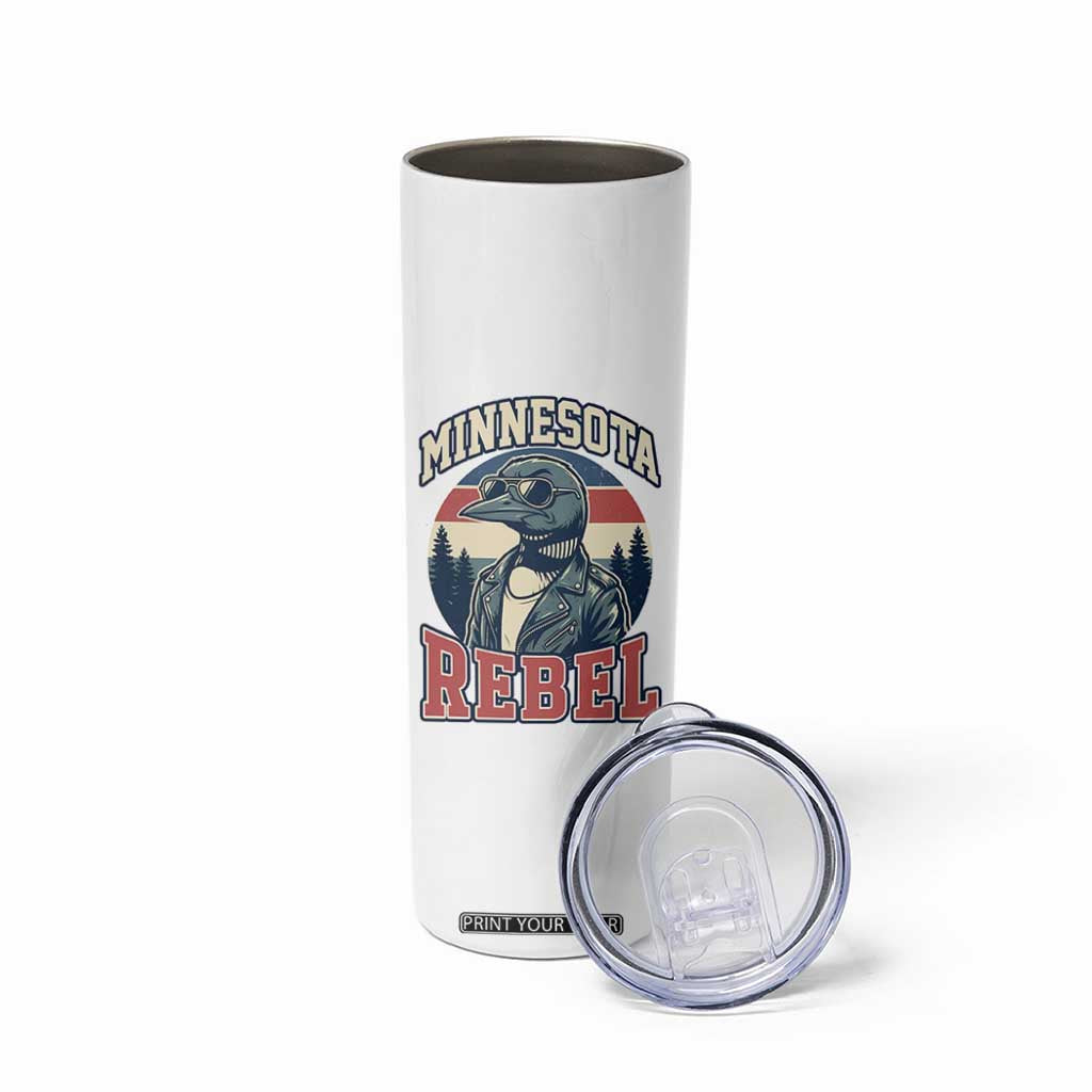 Minnesota Rebel Grumpy Loon Skinny Tumbler Retro Vintage Politcal Resistance TS02 Print Your Wear