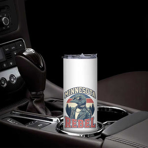 Minnesota Rebel Grumpy Loon Skinny Tumbler Retro Vintage Politcal Resistance TS02 Print Your Wear