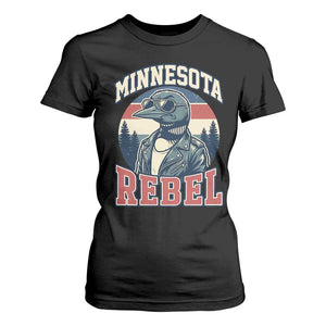 Minnesota Rebel Grumpy Loon T Shirt For Women Retro Vintage Politcal Resistance TS02 Black Print Your Wear