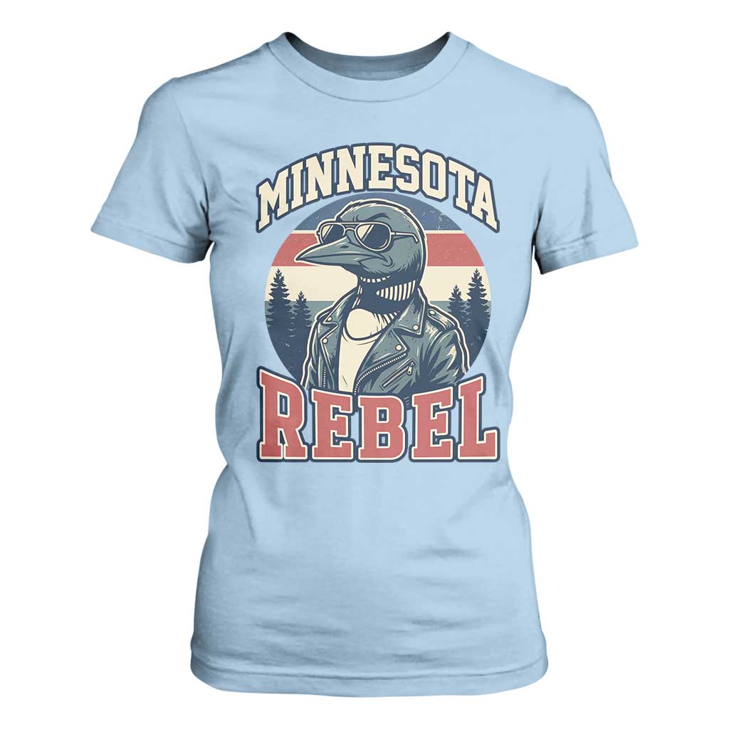 Minnesota Rebel Grumpy Loon T Shirt For Women Retro Vintage Politcal Resistance TS02 Light Blue Print Your Wear